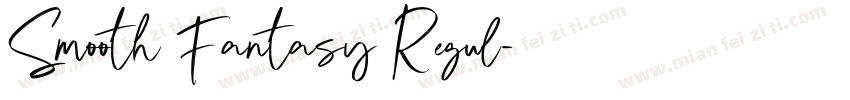 Smooth Fantasy Regul字体转换